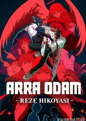 Arra odam - Reze hikoyasi / Zanjirli Arra Odam - Rezening hikoyasi 2025 Uzbek tilida смотреть онлайн бесплатно