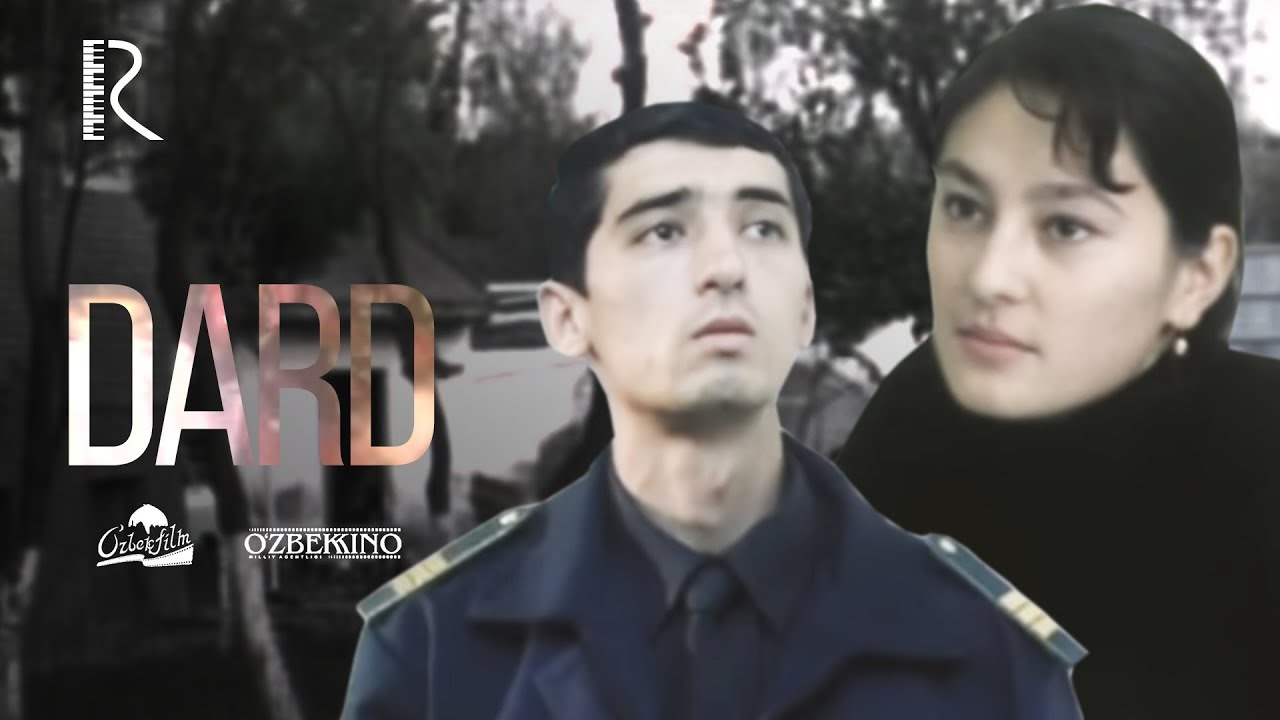 Dard (o'zbek film) | Дард (узбекфильм) 2003 #UydaQoling смотреть онлайн бесплатно
