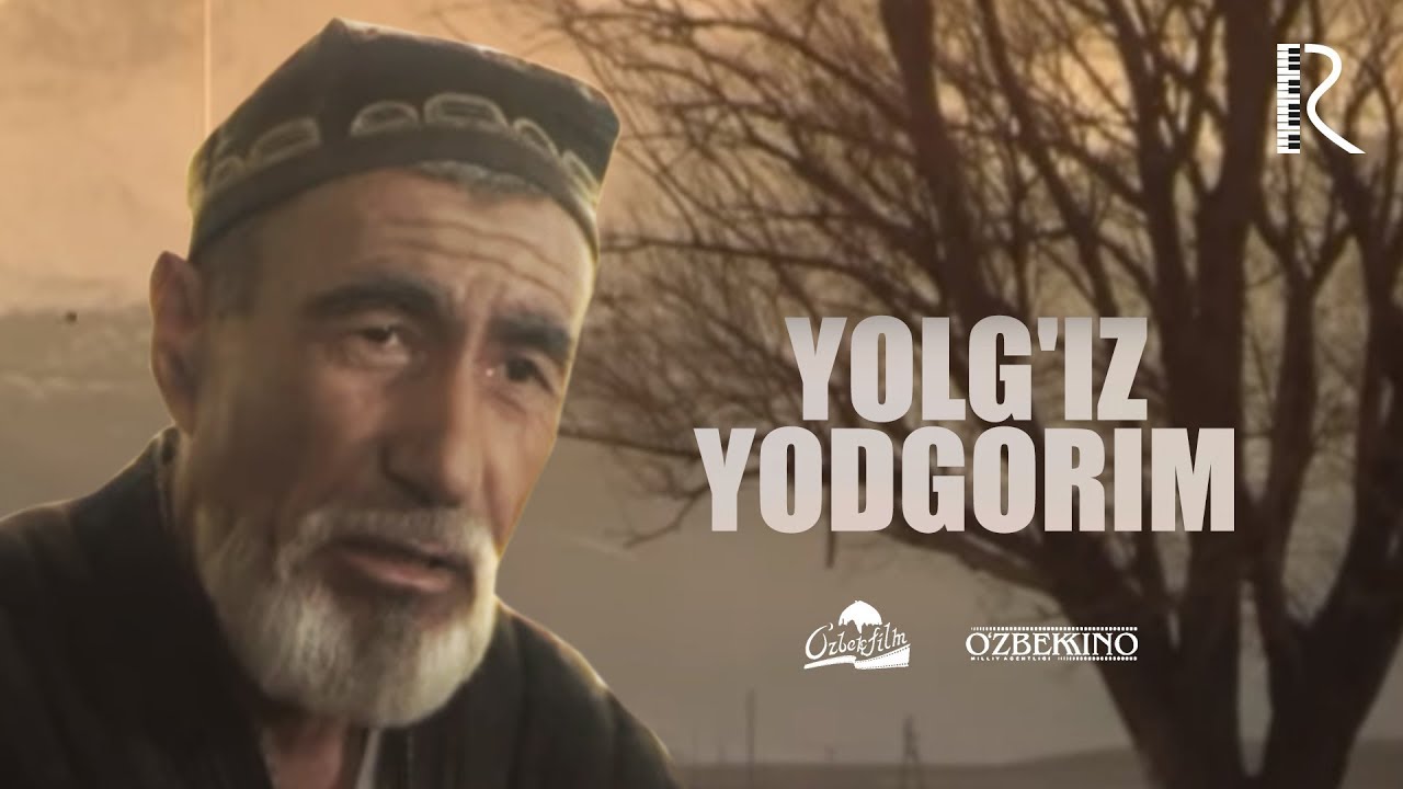 Yolg'iz yodgorim (o'zbek film) | Ёлгиз ёдгорим (узбекфильм) 1998 #UydaQoling смотреть онлайн бесплатно