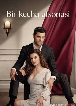 Bir kecha afsonasi Bir kecha ertagi · Tungi ertak сериал