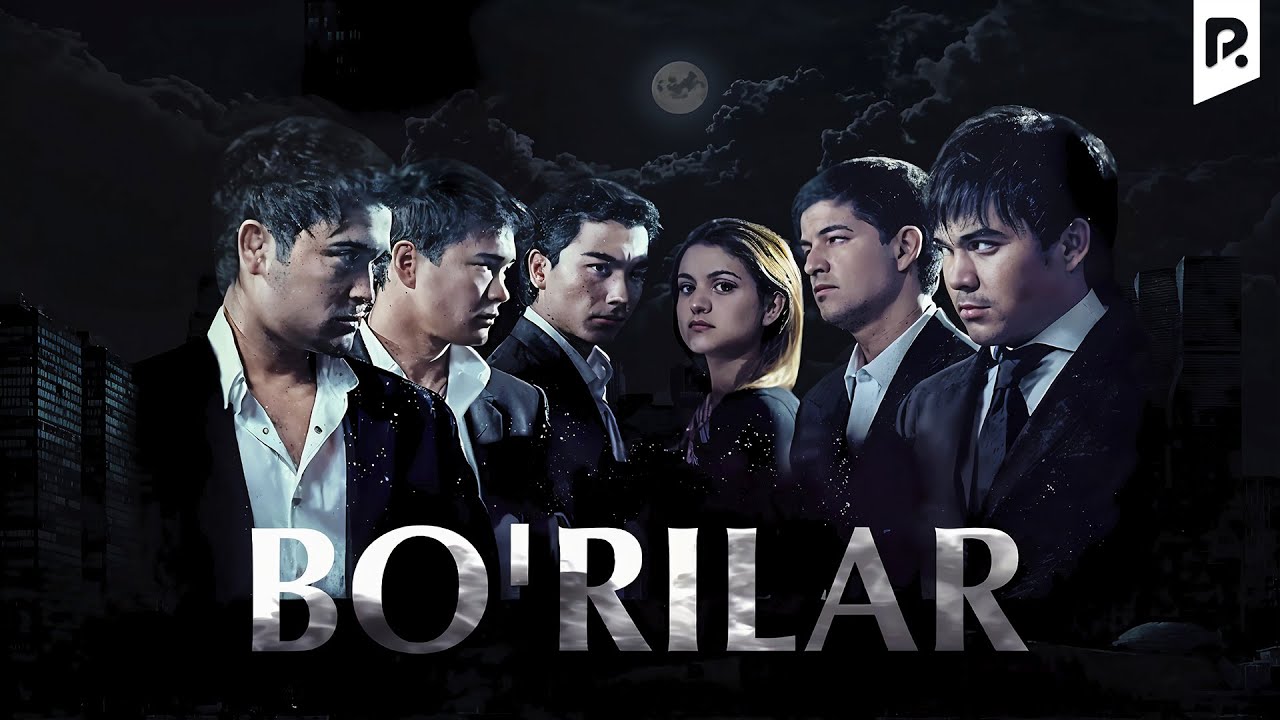 BO'RILAR (2007) | O'zbek film | Drama | Full HD смотреть онлайн бесплатно
