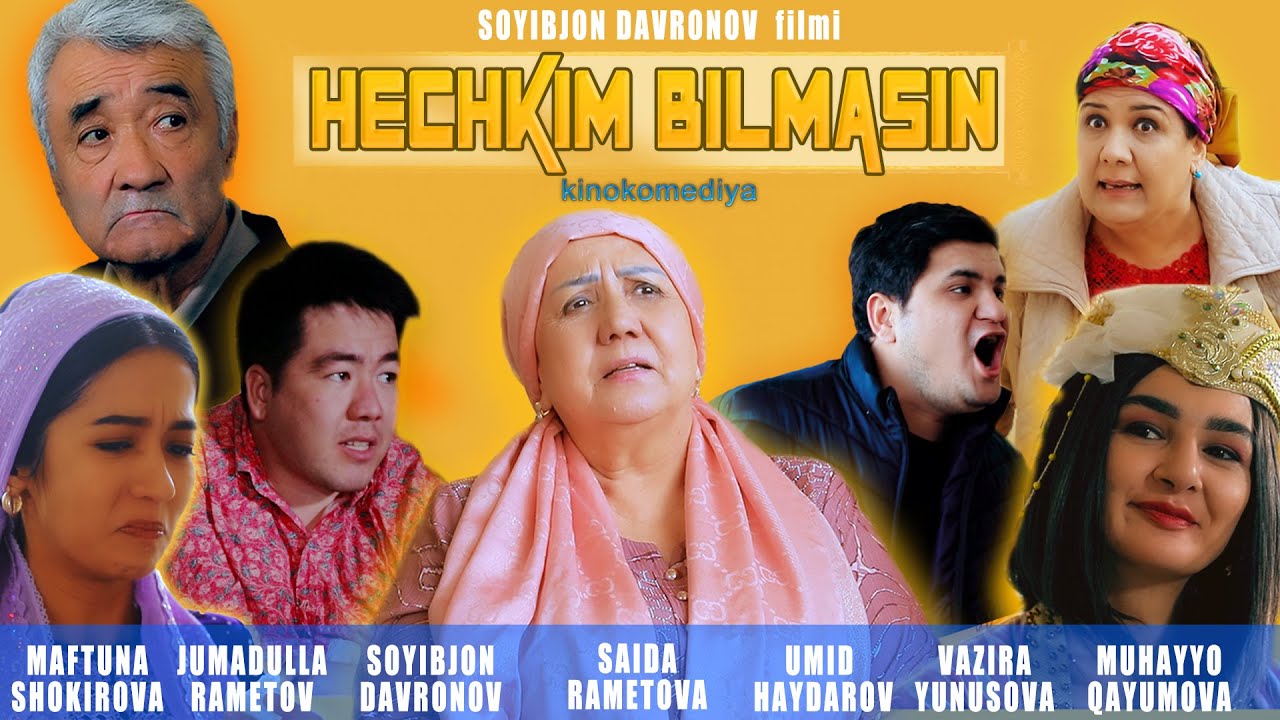 Hechkim bilmasin (o'zbek film) 2021 смотреть онлайн бесплатно