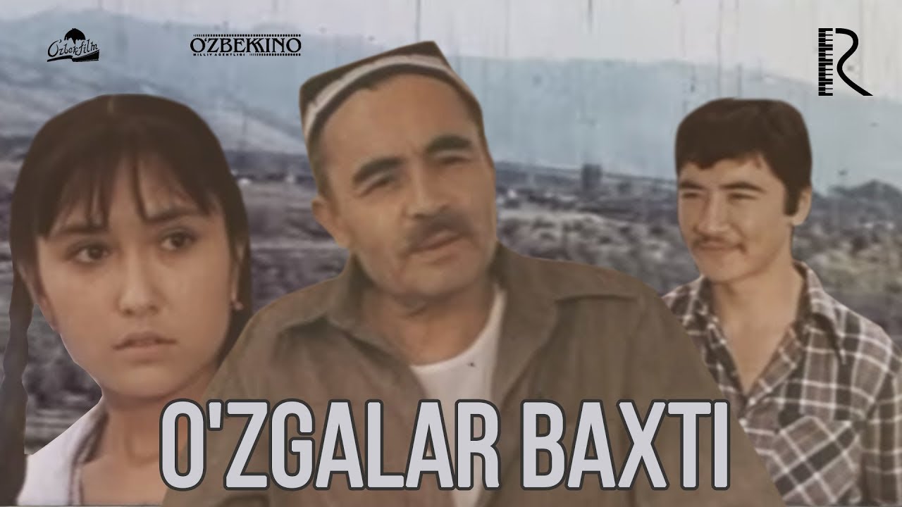 O'zgalar baxti (o'zbek film) | Узгалар бахти (узбекфильм) 1978 #UydaQoling смотреть онлайн бесплатно