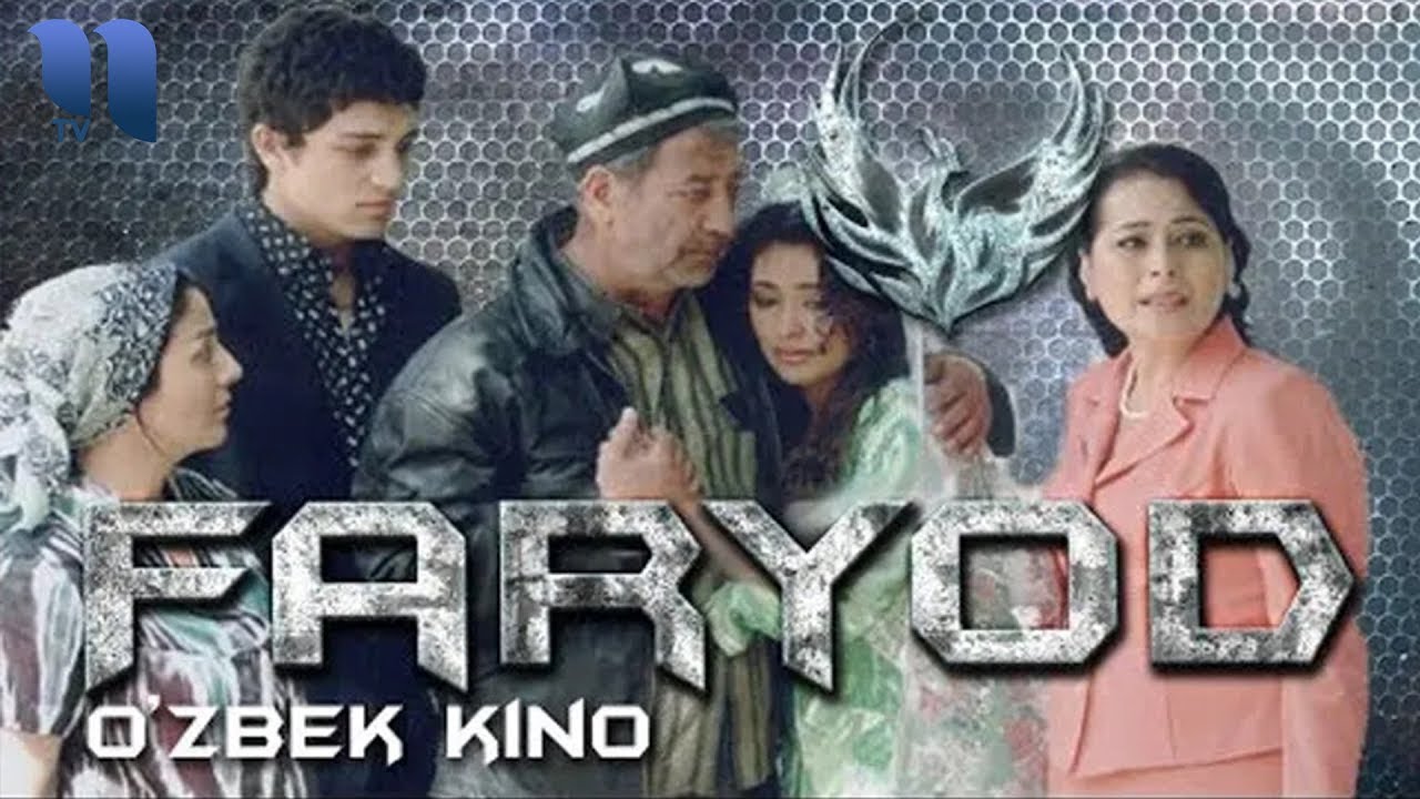 Faryod (o'zbek film) | Фарёд (узбекфильм) смотреть онлайн бесплатно