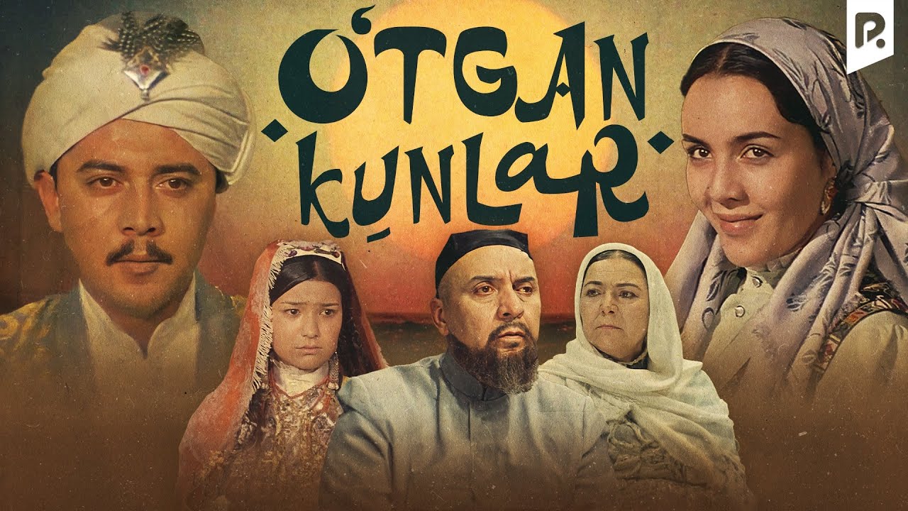 O'tgan kunlar (o'zbek film) | Утган кунлар (узбекфиьм) смотреть онлайн бесплатно