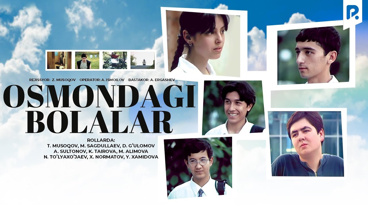 Osmondagi bolalar (o'zbek film) | Осмондаги болалар (узбекфильм) смотреть онлайн бесплатно