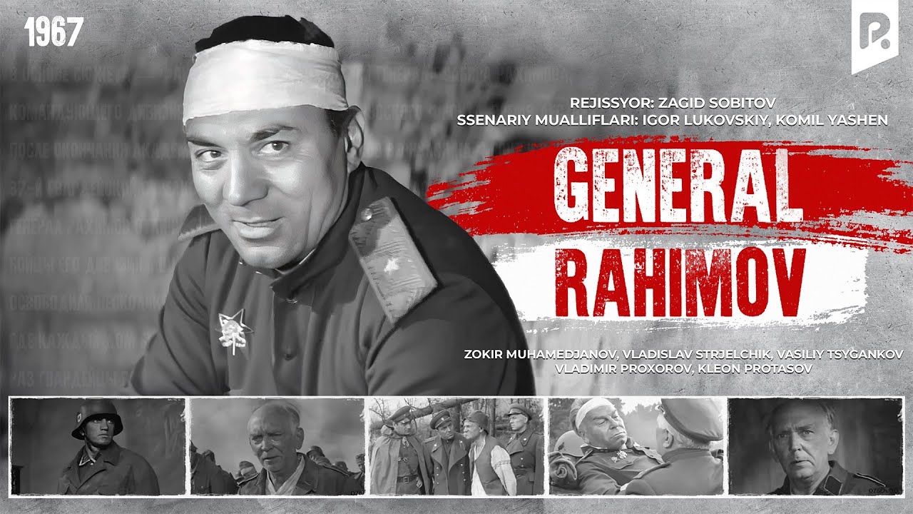 General Rahimov (o'zbek film) | Генерал Рахимов (узбекфильм) смотреть онлайн бесплатно