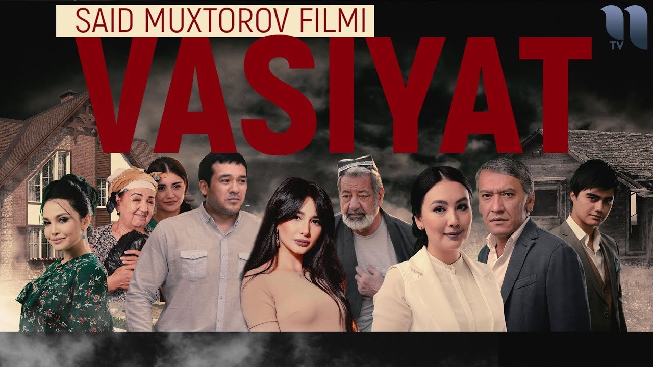Vasiyat (Uzbek kino) | Васият (узбекфильм) 2018 смотреть онлайн бесплатно