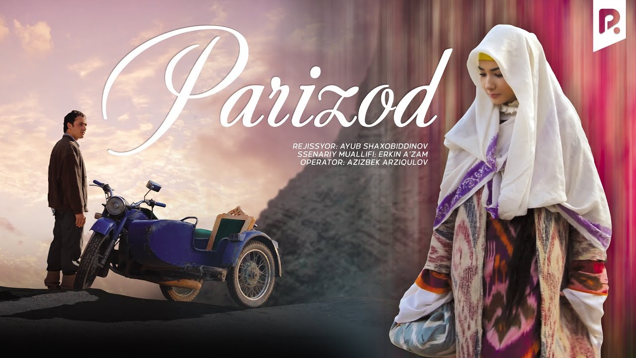 Parizod (o'zbek film) | Паризод (узбекфильм) смотреть онлайн бесплатно