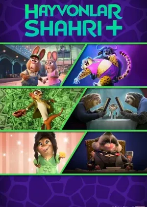 Hayvonlar shahri+ / Zootopiya+ / Xayvonlar shaxri Multserial Barcha qismlar 2022 Uzbek tilida сериал