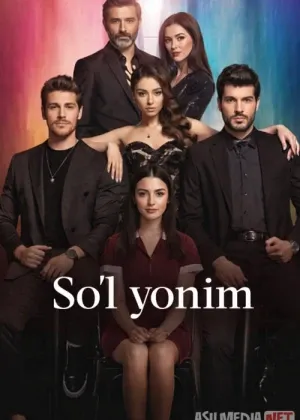 So'l yonim / Chap yarimim / Sol Yanim Turk сериал