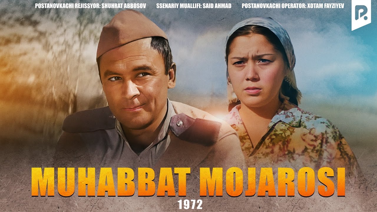 Muhabbat mojarosi (o'zbek film) | Мухаббат Можароси (узбекфильм) смотреть онлайн бесплатно
